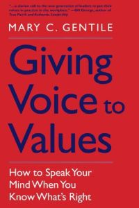 Giving Voice to Values