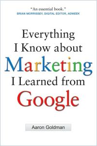 Todo lo que sé de marketing lo aprendí de Google resumen de libro