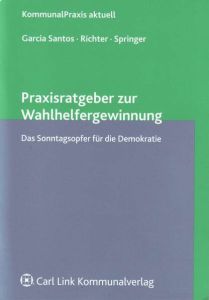 Praxisratgeber zur Wahlhelfergewinnung