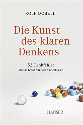 Image of: Die Kunst des klaren Denkens