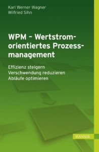 WPM – Wertstromorientiertes Prozessmanagement