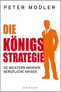Die Königs-Strategie