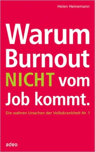 Image of: Warum Burnout nicht vom Job kommt