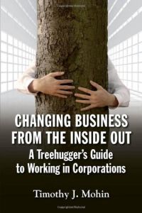 Changing Business from the Inside&nbsp;Out