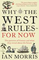 Pourquoi l&rsquo;Occident domine le monde... pour l&rsquo;instant