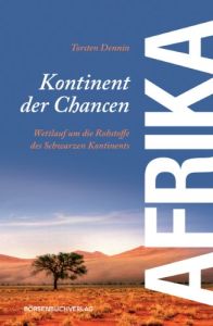 Afrika &ndash; Kontinent der Chancen