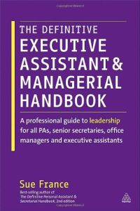 El manual definitivo para asistentes ejecutivos y gerenciales