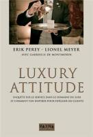 Luxury attitude