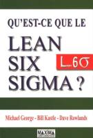 Qu’est-ce que le Lean Six Sigma ?
