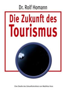 Die Zukunft des Tourismus