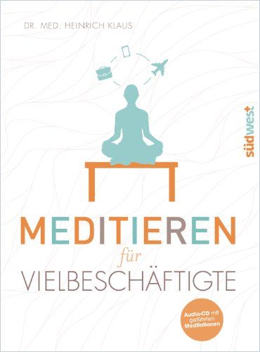 Image of: Meditieren für Vielbeschäftigte