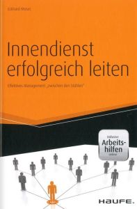 Innendienst erfolgreich leiten