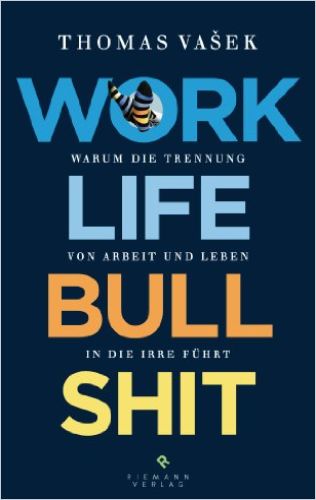 Image of: Work-Life-Bullshit