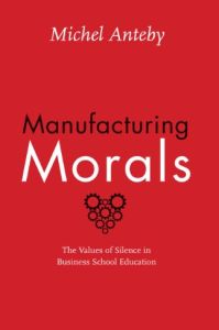 Manufacturing Morals