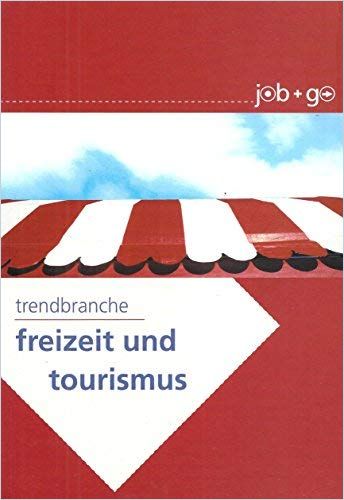 Trend-Branche: Freizeit und Tourismus cover