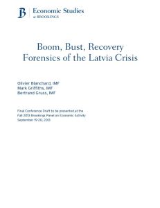 Boom, Bust, Recovery Forensics of the Latvia Crisis