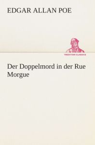 Der Doppelmord in der Rue Morgue