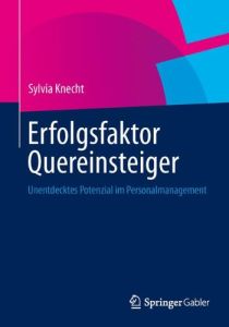 Erfolgsfaktor Quereinsteiger