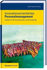 Innovationsorientiertes Personalmanagement