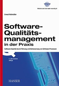 Software-Qualitätsmanagement in der Praxis
