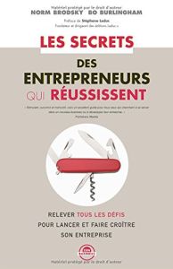 Les secrets des entrepreneurs qui réussissent