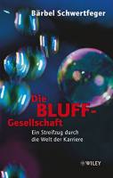 Die Bluff-Gesellschaft