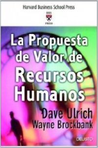 La Propuesta De Valor De Recursos Humanos resumen de libro