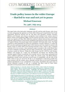 Trade Policy Issues in the Wider Europe – That Led to War and Not Yet to Peace