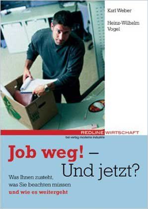 Image of: Job weg! - Und jetzt?