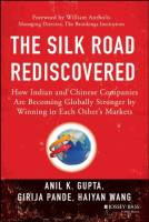 El redescubrimiento de la Ruta de la Seda