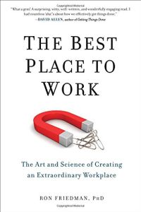 The Best Place to Work Free Summary by Ron Friedman