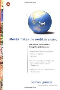 Money Makes The World Go Around