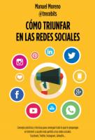 C&oacute;mo triunfar en las redes sociales