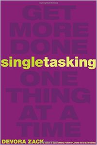 Singletasking book summary