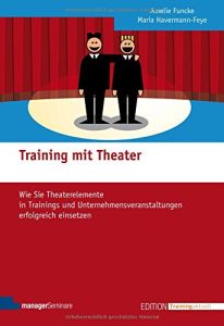Training mit Theater