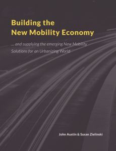 Building the New Mobility Economy
