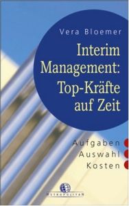 Interim Management: Top-Kräfte auf Zeit