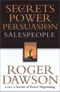 The Secrets of Power Persuasion for Salespeople