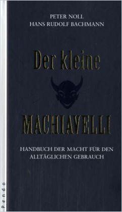 Image of: Der kleine Machiavelli