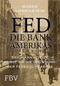 FED – Die Bank Amerikas