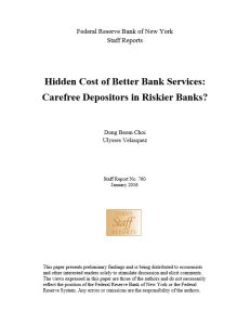 Hidden Cost of Better Bank Services