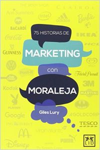 75 historias de marketing con moraleja resumen de libro