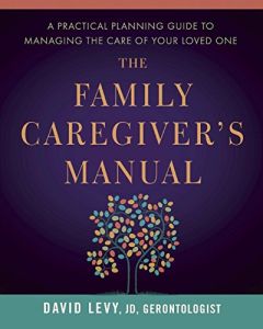 The Family Caregiver’s Manual