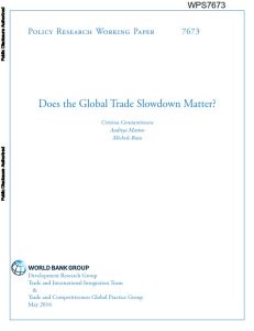 Does the Global Trade Slowdown Matter?