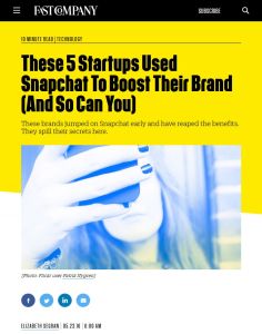 These 5 Startups Used Snapchat To Boost Their Brand (And So Can You)