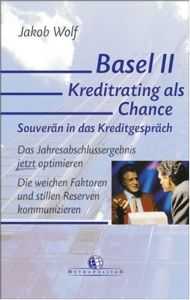 Basel II – Kreditrating als Chance