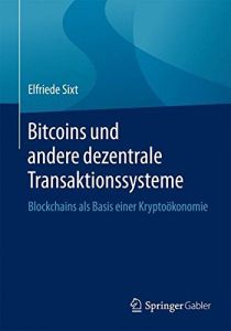 Bitcoins und andere dezentrale Transaktionssysteme
