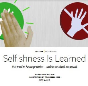 Selfishness Is Learned