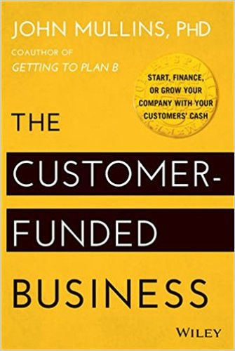 Image of: The Customer-Funded Business