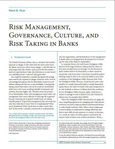 Risk Management, Governance, Culture, and Risk Taking in Banks